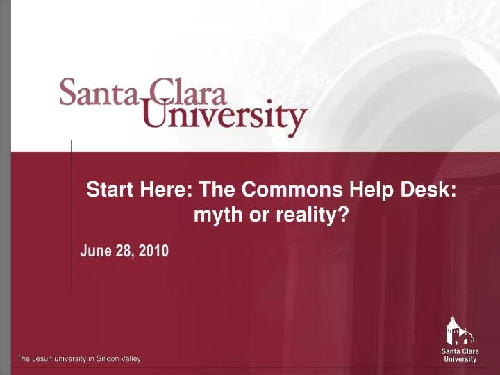 start here the commons help desk myth or reality