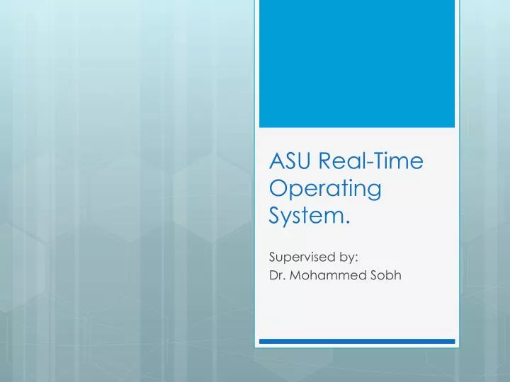 asu real time operating system