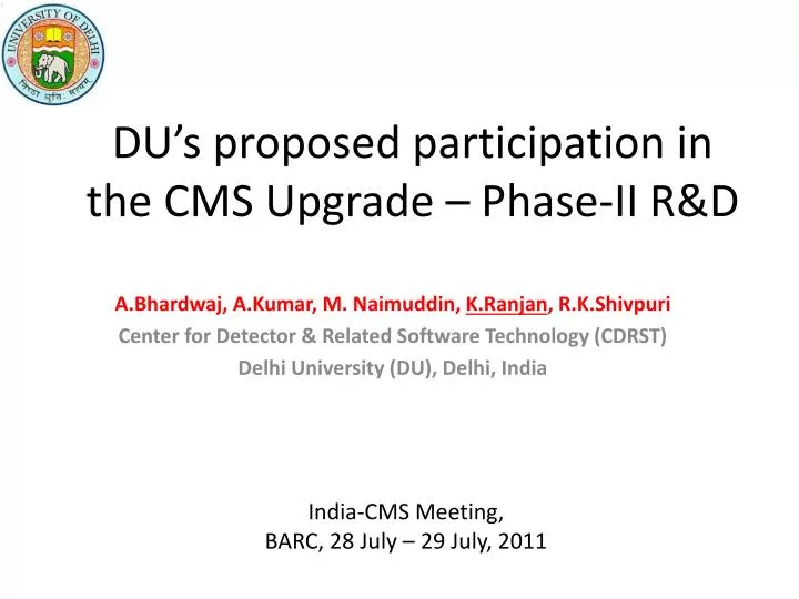du s proposed participation in the cms upgrade phase ii r d