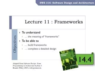 Lecture 11 : Frameworks