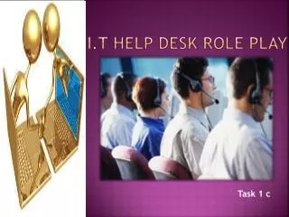 i.T HELP DESK ROLE PLAY