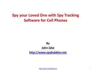 Spy your Loved One with Spy Tracking Software for Cell Phones
