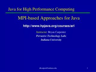Java for High Performance Computing