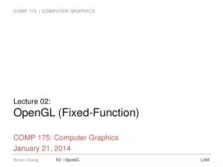 Lecture 02: OpenGL (Fixed-Function)