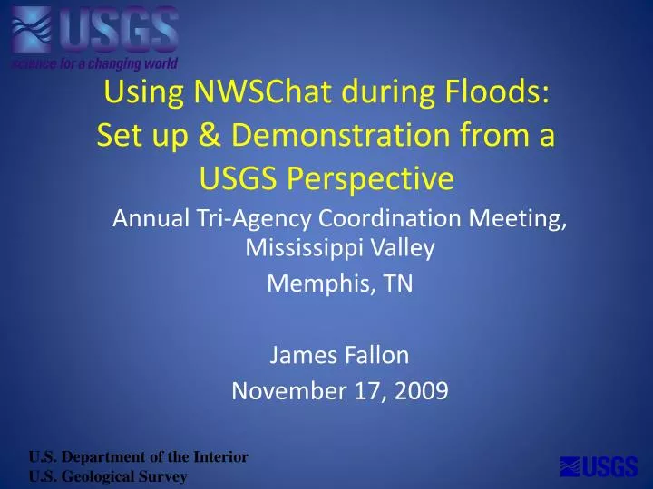 using nwschat during floods set up demonstration from a usgs perspective