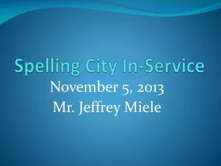 Spelling City In-Service