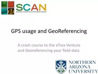 GPS usage and GeoReferencing