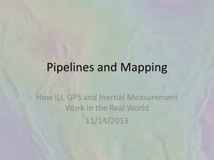pipelines and mapping