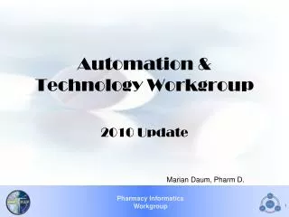 Automation &amp; Technology Workgroup
