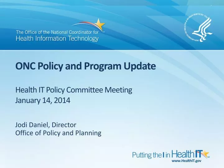 onc policy and program update health it policy committee meeting january 14 2014