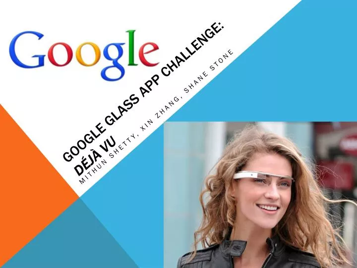 google glass app challenge d j vu