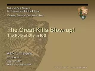 The Great Kills Blow-up! The Role of GIS in ICS