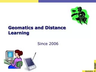 Geomatics and Distance Learning