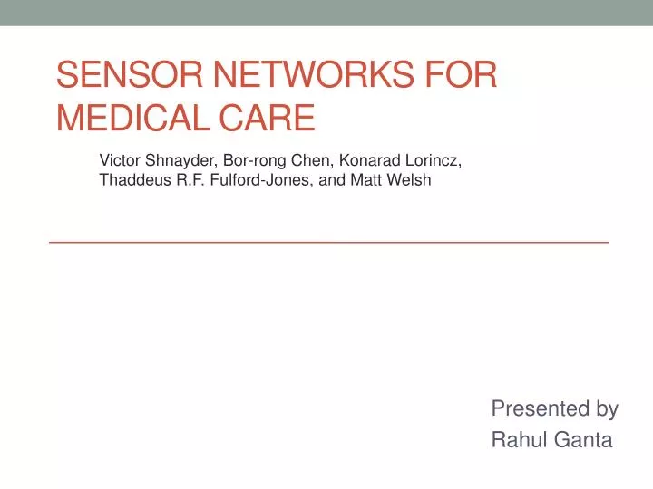 sensor networks for medical care