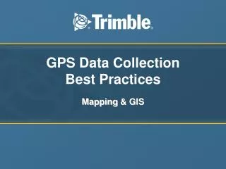 GPS Data Collection Best Practices