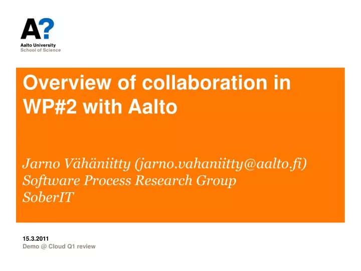 overview of collaboration in wp 2 with aalto
