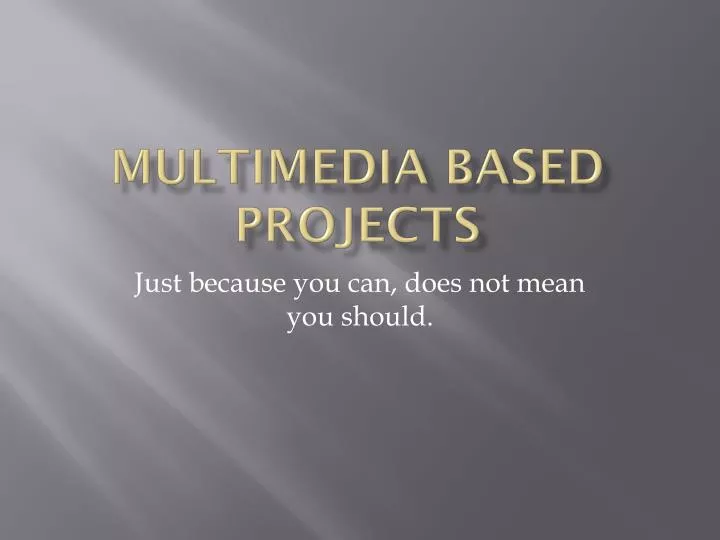 multimedia based projects