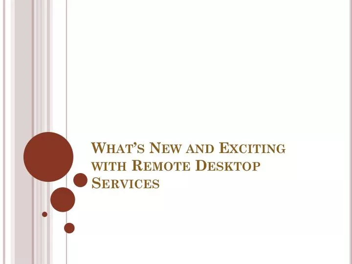 what s new and exciting with remote desktop services