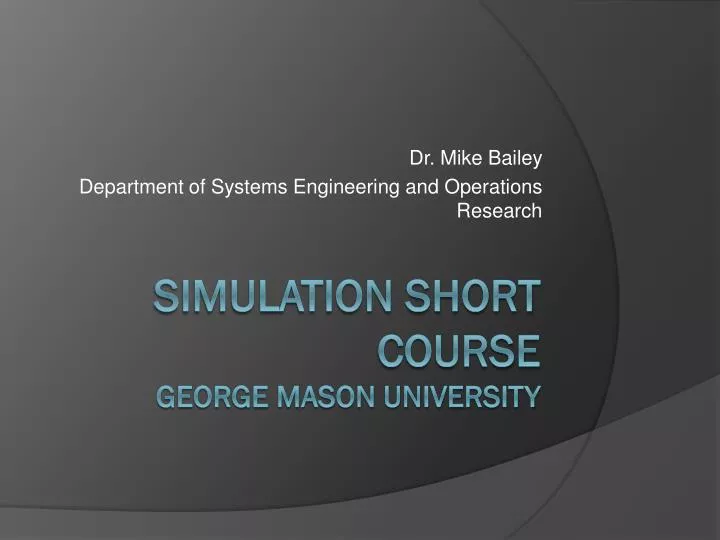 dr mike bailey department of systems engineering and operations research
