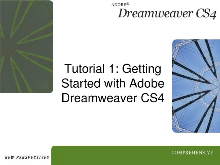 tutorial 1 getting started with adobe dreamweaver cs4