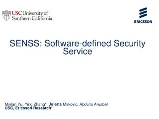 SENSS: Software-defined Security Service