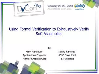 Using Formal Verification to Exhaustively Verify SoC Assemblies