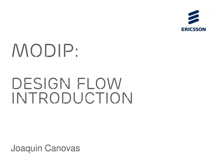 modip design flow introduction