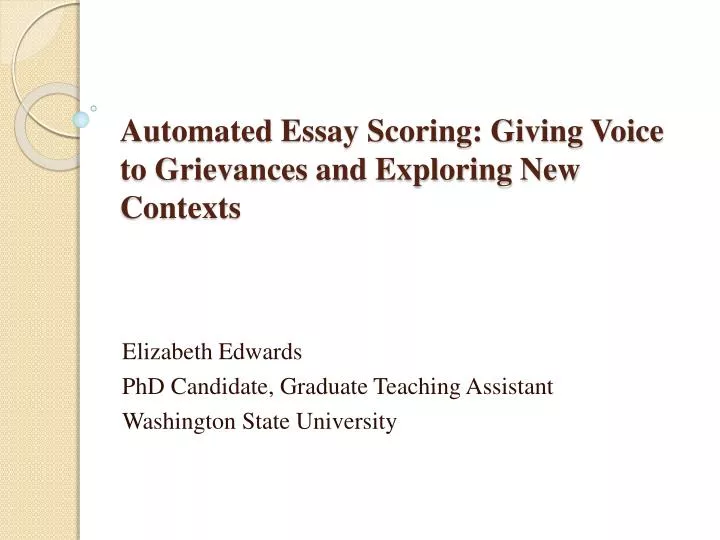 automated essay scoring giving voice to grievances and exploring new contexts
