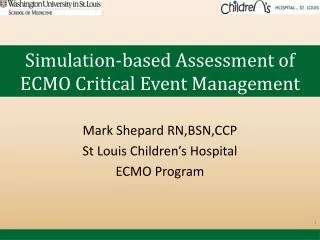 Simulation-based Assessment of ECMO Critical Event Management