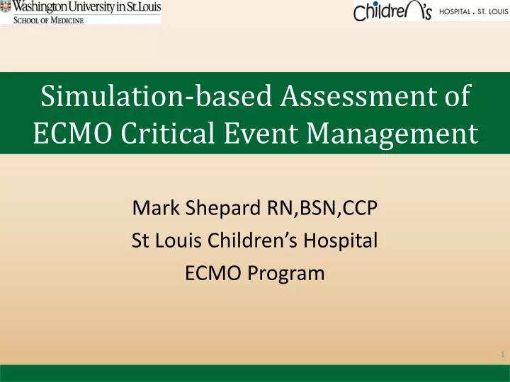 simulation based assessment of ecmo critical event management