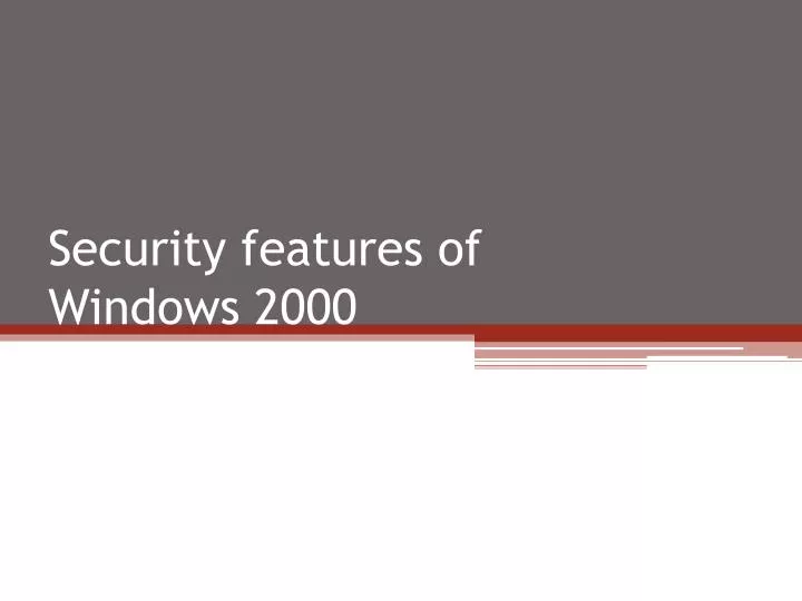 security features of windows 2000