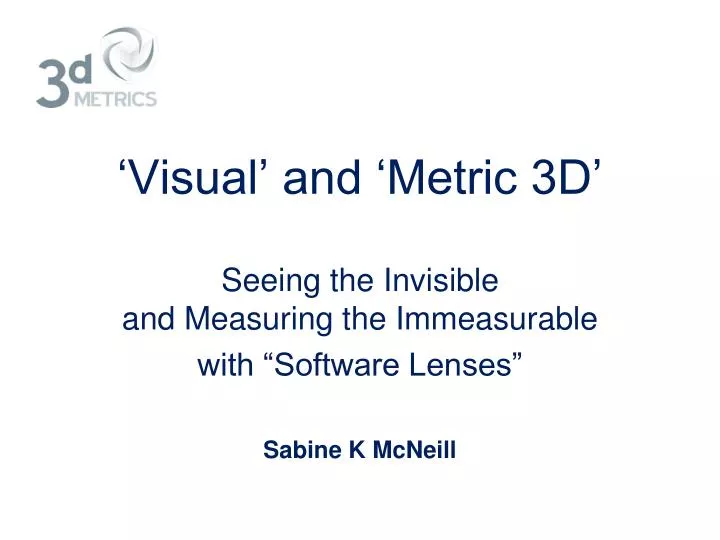 visual and metric 3d