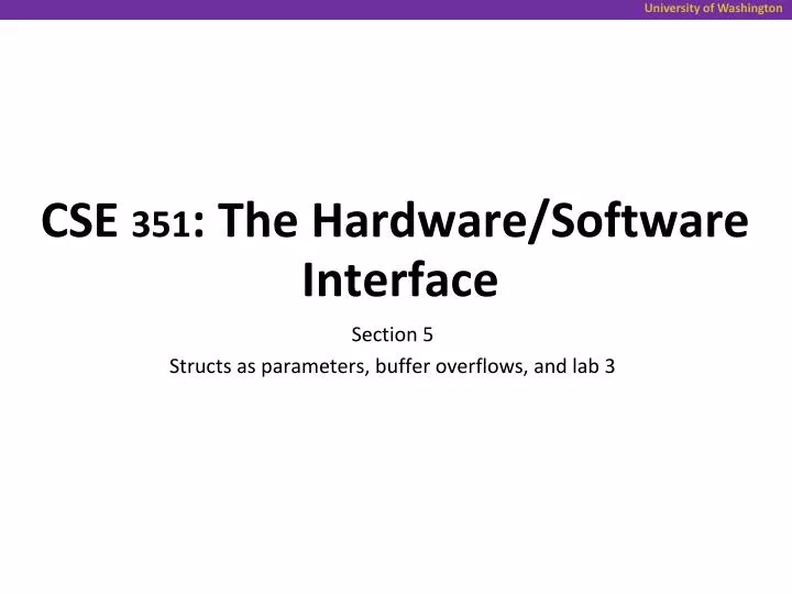 cse 351 the hardware software interface
