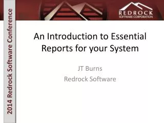 An Introduction to Essential Reports for your System