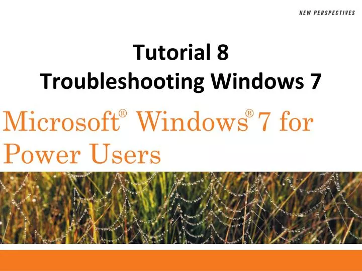tutorial 8 troubleshooting windows 7