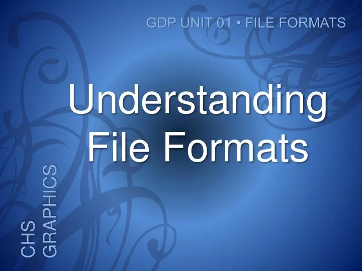 understanding file formats