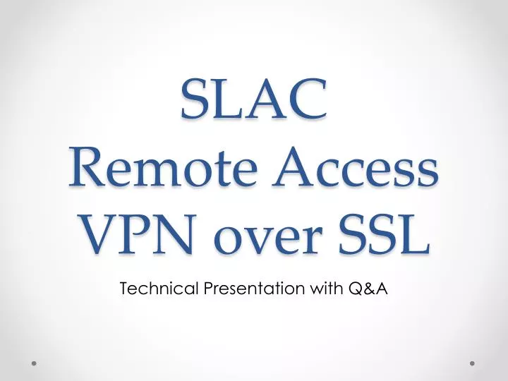 slac remote access vpn over ssl