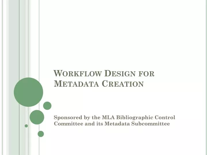 workflow design for metadata creation