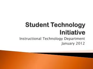 Student Technology Initiative