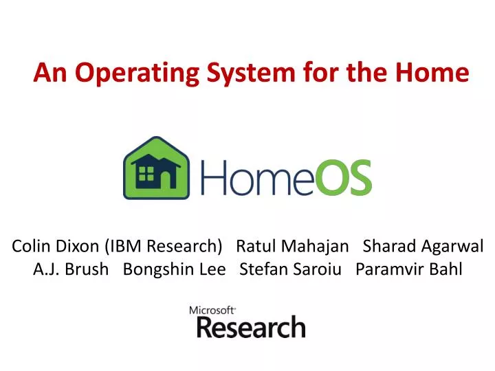 an operating system for the home