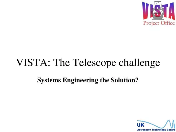 vista the telescope challenge