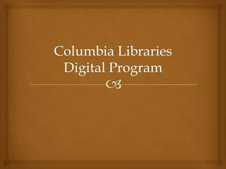 columbia libraries digital program