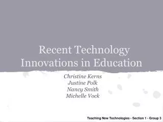 Recent Technology Innovations in Education