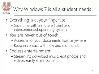 Why Windows 7 is all a student needs