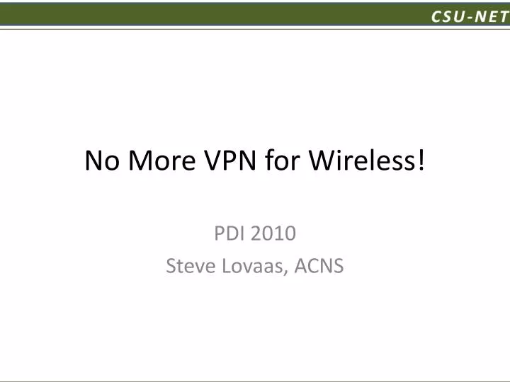 no more vpn for wireless