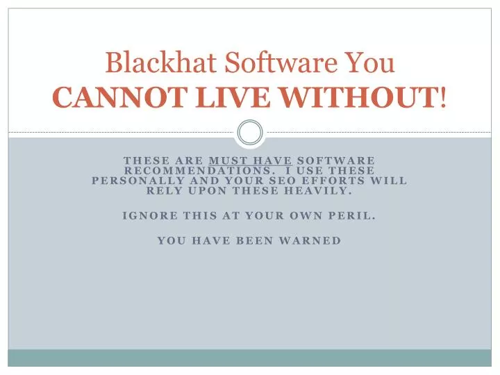 blackhat software you cannot live without