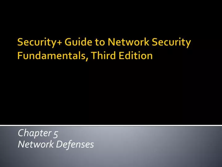 chapter 5 network defenses