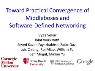 Toward Practical Convergence of Middleboxes and Software -Defined Networking
