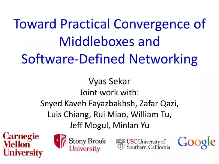 toward practical convergence of middleboxes and software defined networking