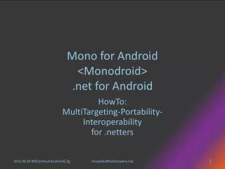 Mono for Android &lt; Monodroid &gt; .net for Android